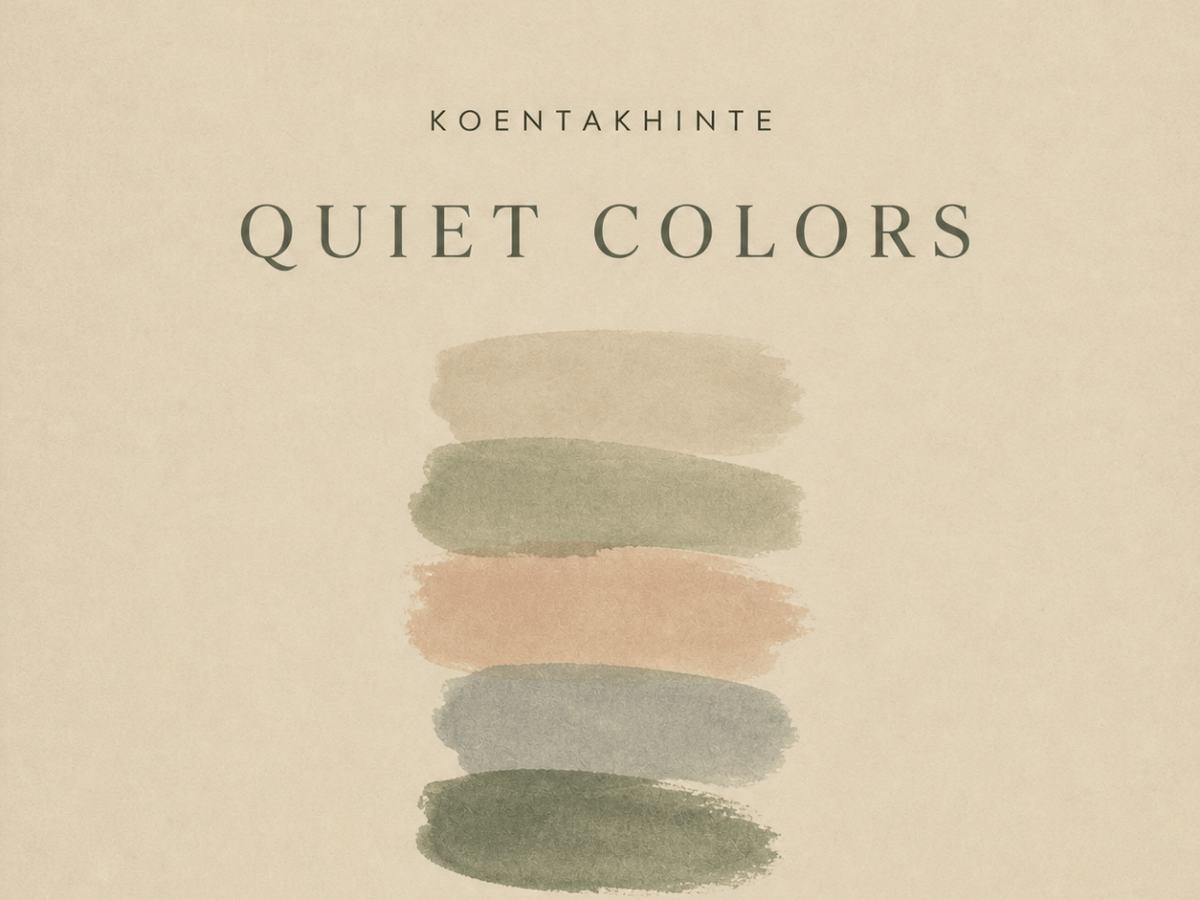 Koentakhinte: Quiet Colors